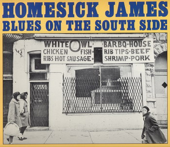 Homesick James, Blues On The South Side 1964, LP remastered 1990 by Fantasy Studios, Berkeley